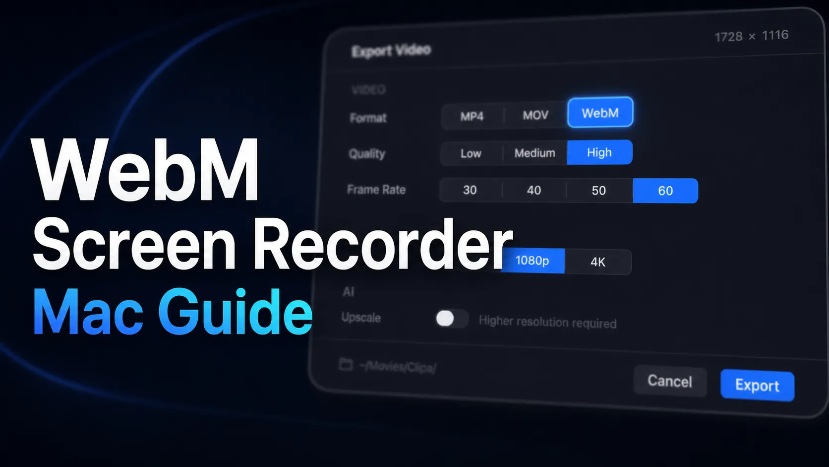 WebM Screen Recorder Mac Guide